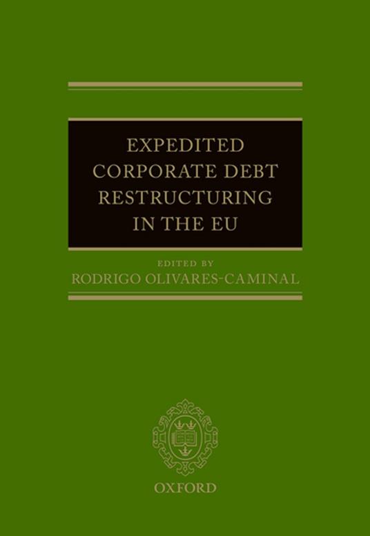 Expedited Corporate Debt Restructuring in the EU