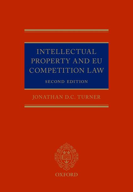 Intellectual Property and EU Competition Law