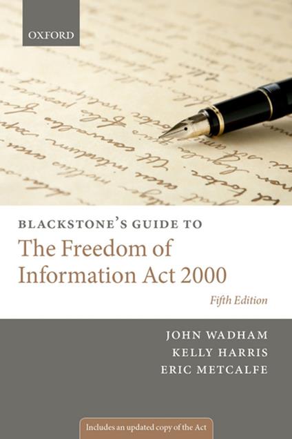 Blackstone's Guide to the Freedom of Information Act 2000