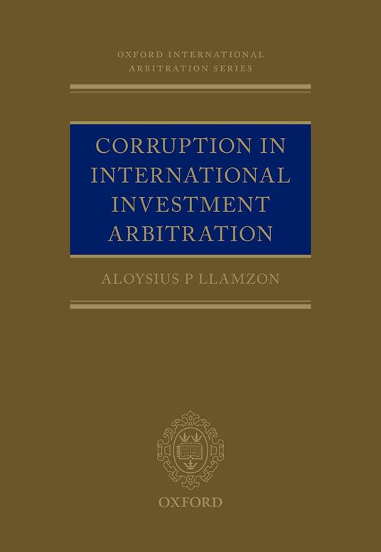 Corruption in International Investment Arbitration