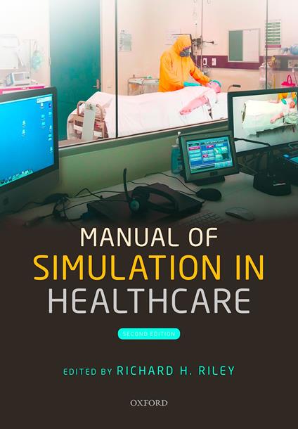 Manual of Simulation in Healthcare