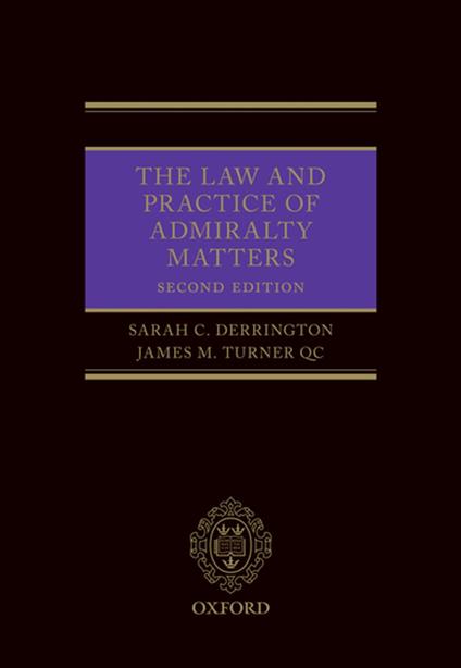 The Law and Practice of Admiralty Matters