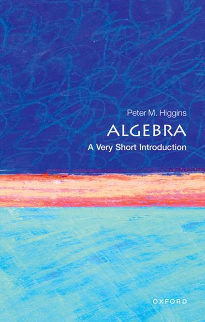 Algebra: A Very Short Introduction