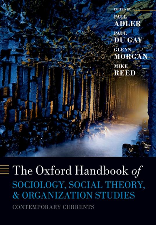 Oxford Handbook of Sociology, Social Theory and Organization Studies