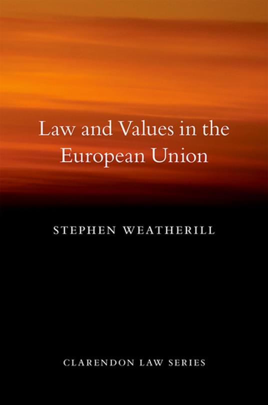 Law and Values in the European Union