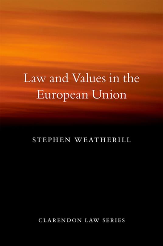 Law and Values in the European Union