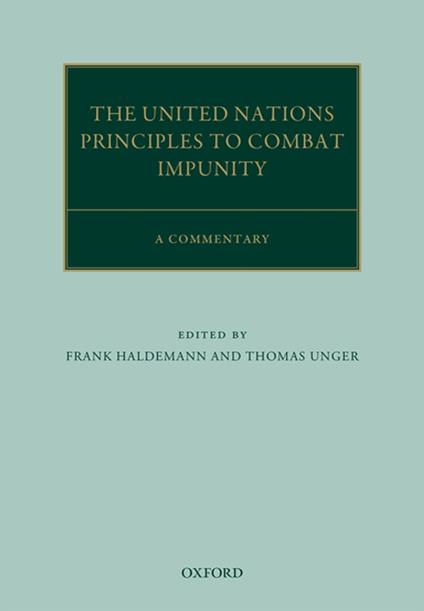 The United Nations Principles to Combat Impunity: A Commentary