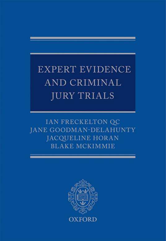 Expert Evidence and Criminal Jury Trials