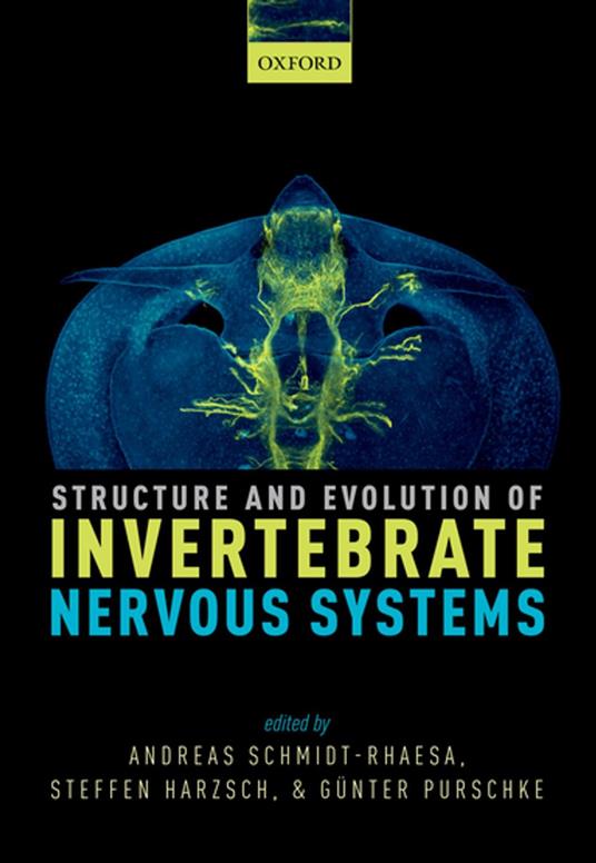 Structure and Evolution of Invertebrate Nervous Systems