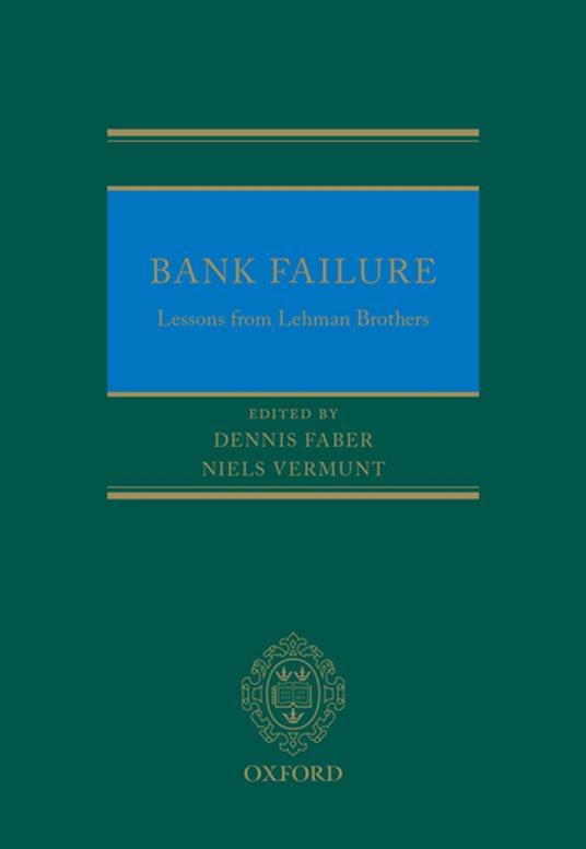 Bank Failure: Lessons from Lehman Brothers