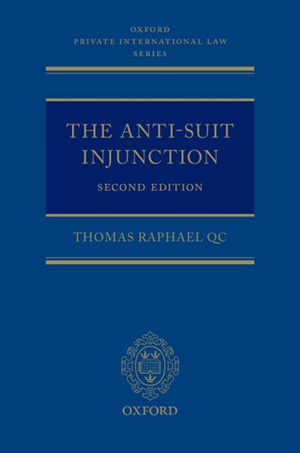 The Anti-Suit Injunction