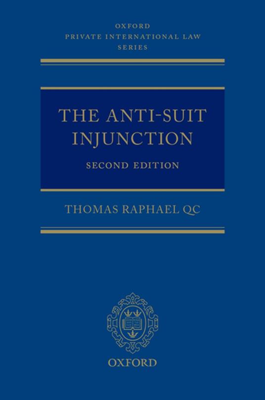 The Anti-Suit Injunction