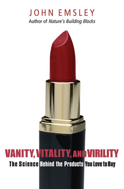 Vanity, Vitality, and Virility