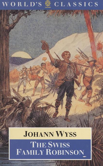 The Swiss Family Robinson - Wyss Johann,John Seelye - ebook