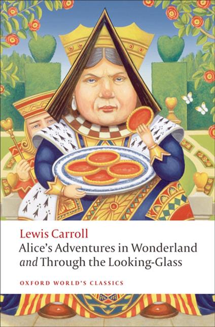 Alice's Adventures in Wonderland and Through the Looking-Glass - Lewis Carroll,Peter Hunt,John Tenniel - ebook