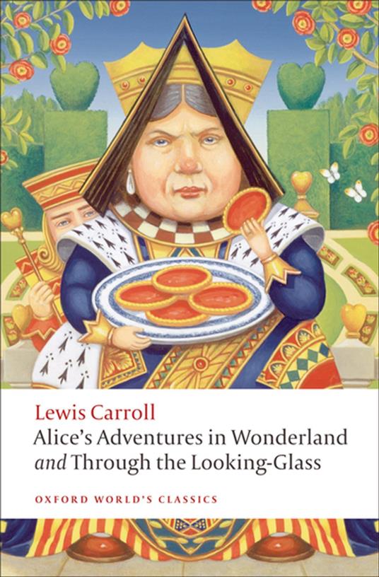 Alice's Adventures in Wonderland and Through the Looking-Glass - Lewis Carroll,Peter Hunt,John Tenniel - ebook