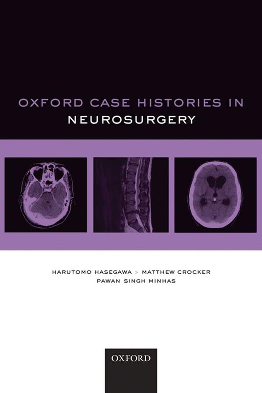 Oxford Case Histories in Neurosurgery