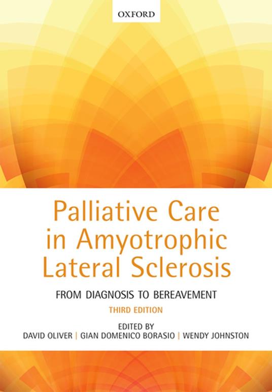 Palliative Care in Amyotrophic Lateral Sclerosis