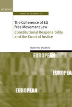 The Coherence of EU Free Movement Law