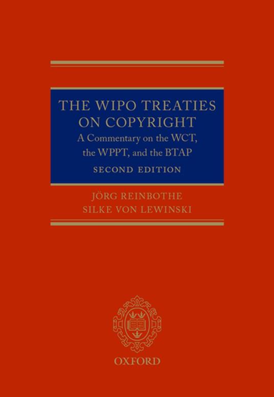 The WIPO Treaties on Copyright