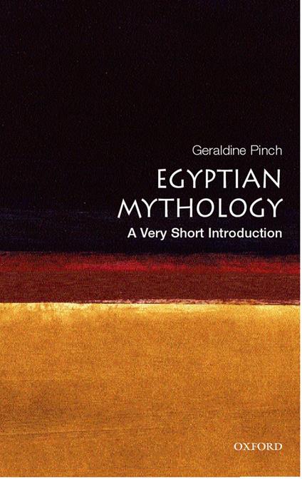 Egyptian Myth: A Very Short Introduction