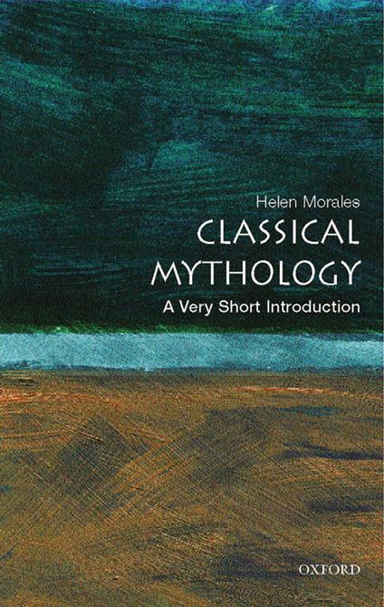 Classical Mythology: A Very Short Introduction