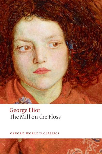 The World's Classics: The Mill on the Floss