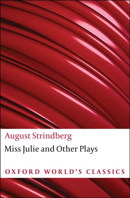 Miss Julie and Other Plays