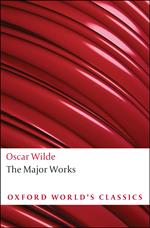 Oscar Wilde - The Major Works