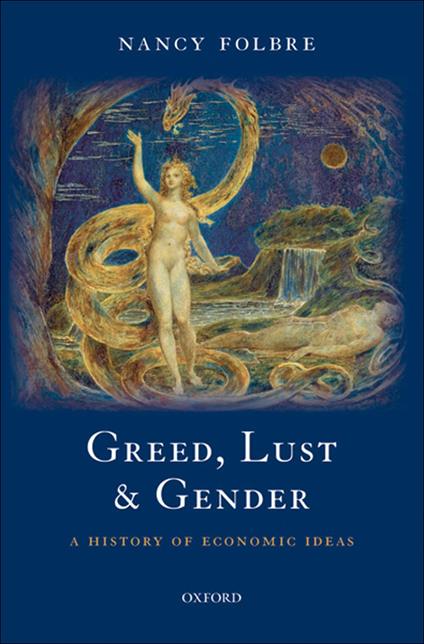 Greed, Lust and Gender
