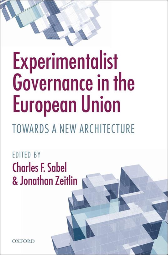 Experimentalist Governance in the European Union