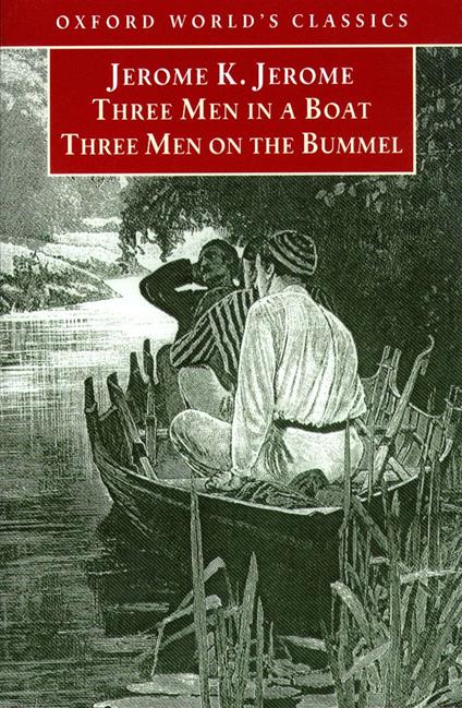 Three Men in a Boat and Three Men on the Bummel