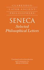 Seneca: Selected Philosophical Letters