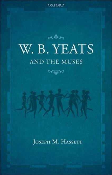 W.B. Yeats and the Muses