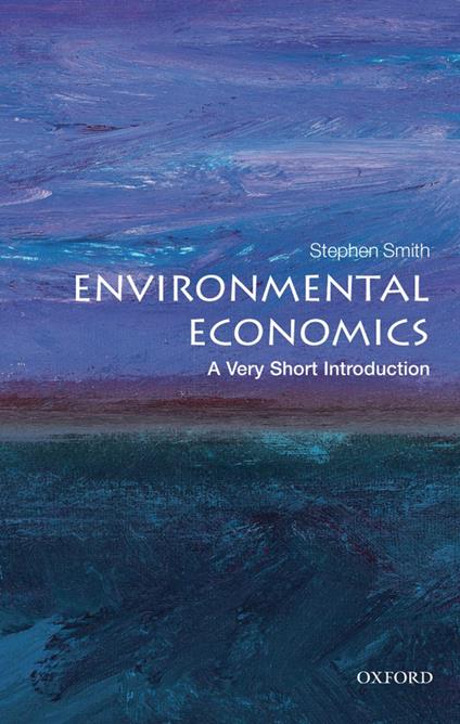 Environmental Economics: A Very Short Introduction