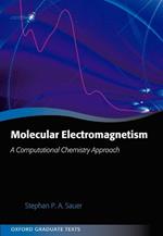 Molecular Electromagnetism: A Computational Chemistry Approach