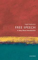 Free Speech: A Very Short Introduction