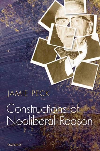 Constructions of Neoliberal Reason