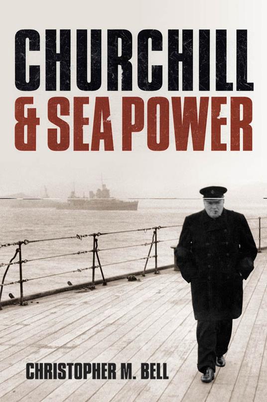 Churchill and Sea Power