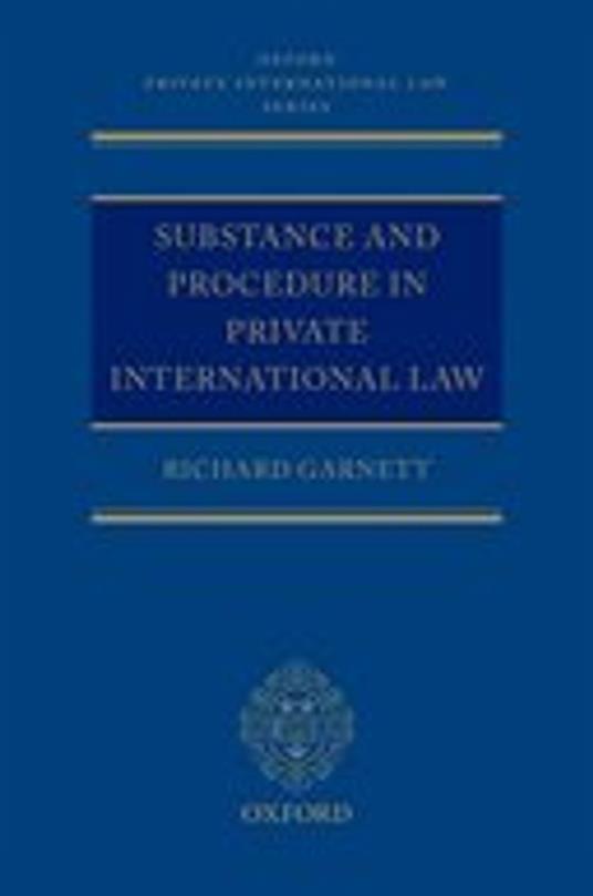 Substance and Procedure in Private International Law