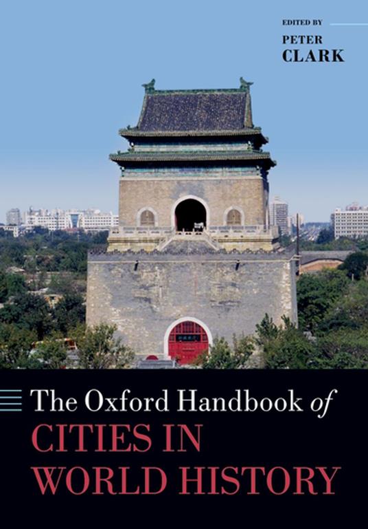 The Oxford Handbook of Cities in World History