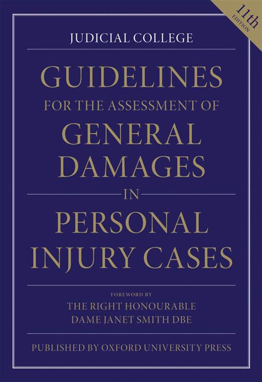 Guidelines for the Assessment of General Damages in Personal Injury Cases