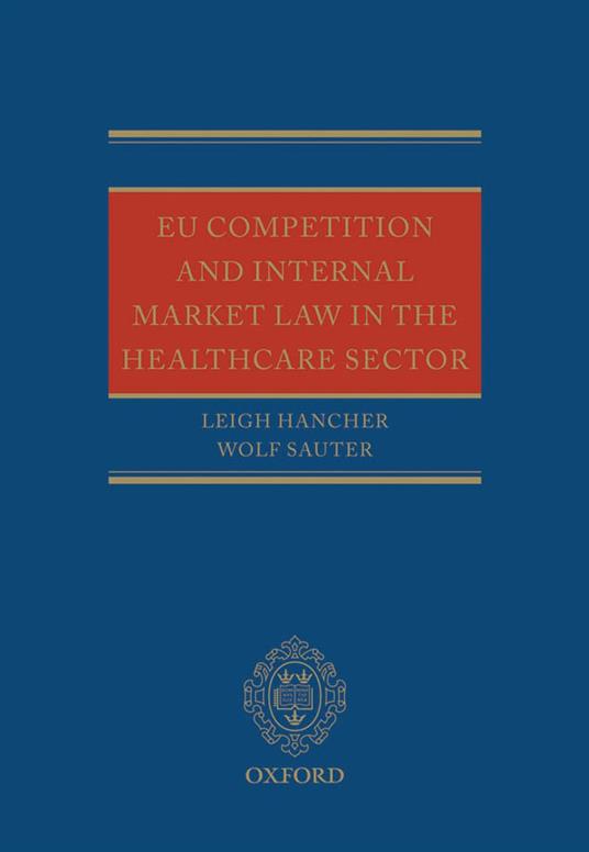 EU Competition and Internal Market Law in the Healthcare Sector