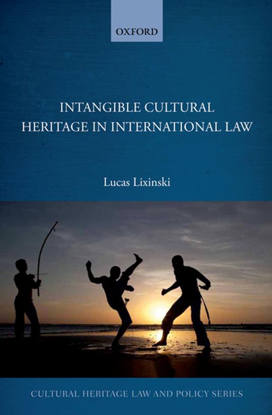 Intangible Cultural Heritage in International Law