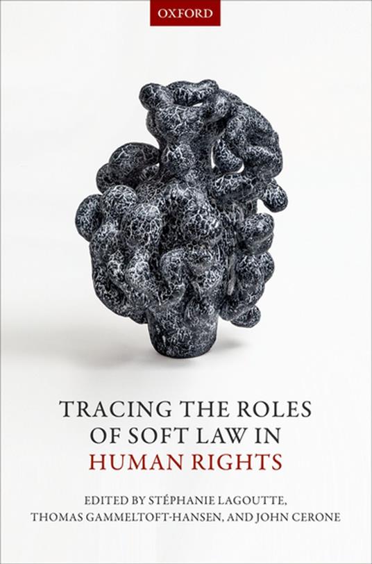 Tracing the Roles of Soft Law in Human Rights