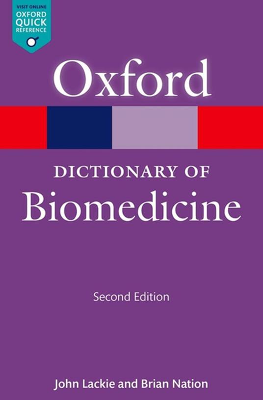 A Dictionary of Biomedicine