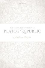 The Teleology of Action in Plato's Republic