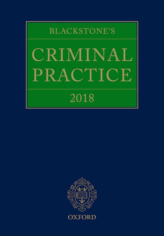 Blackstone's Criminal Practice 2018 (Book and Supplements)