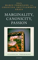 Marginality, Canonicity, Passion