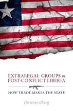 Extralegal Groups in Post-Conflict Liberia